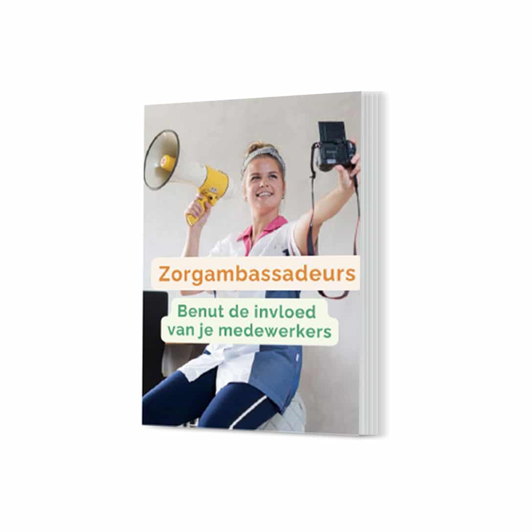 Zorgambassadeurs - Benut de invloed van je medewerkers
